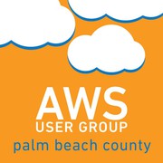 Amazon Web Services User Group of Florida – Palm Beach Meetup